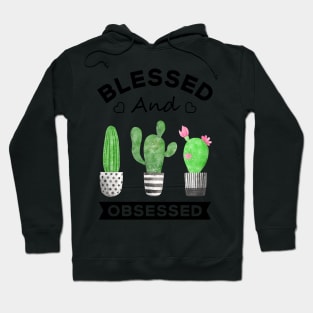 Blessed and Plant Obsessed Hoodie